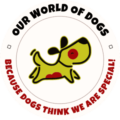 Our World of Dogs
